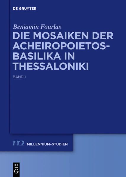 Produktbild: Die Mosaiken der Acheiropoietos-Basilika in Thessaloniki