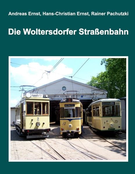 Produktbild: Die Woltersdorfer Stra&szlig;enbahn