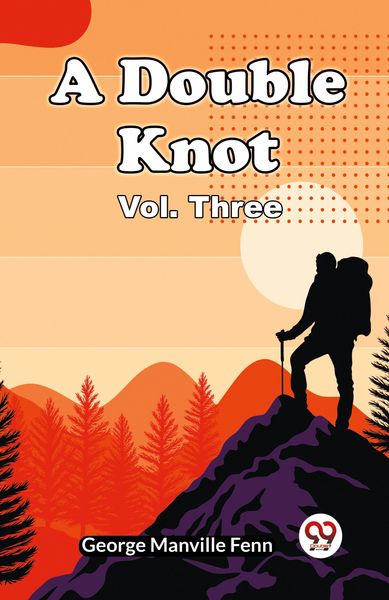 Produktbild: A Double Knot Vol. Three