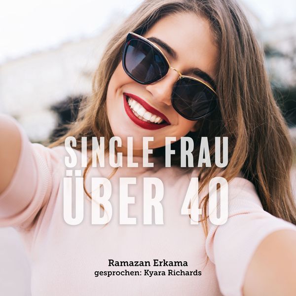 Single Frau über 40 - Ramazan Erkama, Audio, 4061707375934