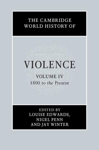 Produktbild: Cambridge World History of Violence: Volume 4, 1800 to the Present