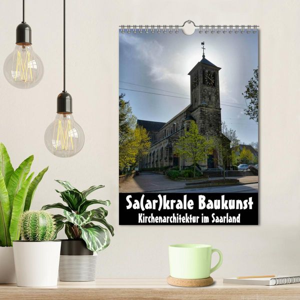 Produktbild: Sa(ar)krale Baukunst - Kirchenarchitektur im Saarland (Wandkalender 2026 DIN A4 hoch), CALVENDO Monatskalender
