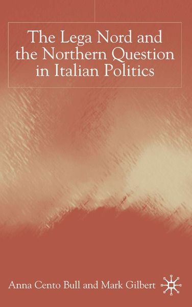 Produktbild: The Lega Nord and the Politics of Secession in Italy