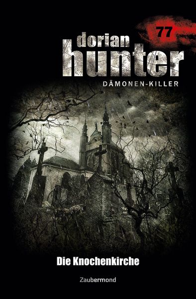 Produktbild: Silber, R: Dorian Hunter 77 - Die Knochenkirche