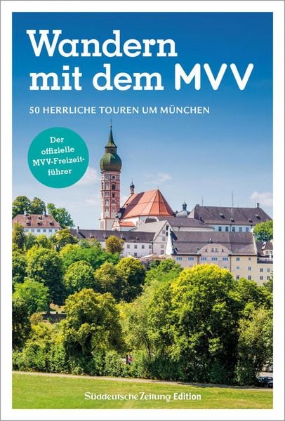 Produktbild: Der offizielle MVV-Freizeitf&uuml;hrer Wandern mit dem MVV