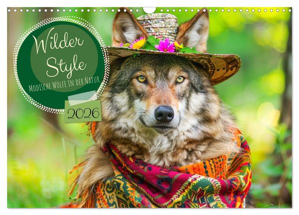 Produktbild: Wilder Style. Modische W&ouml;lfe in der Natur (Wandkalender 2026 DIN A3 quer), CALVENDO Monatskalender