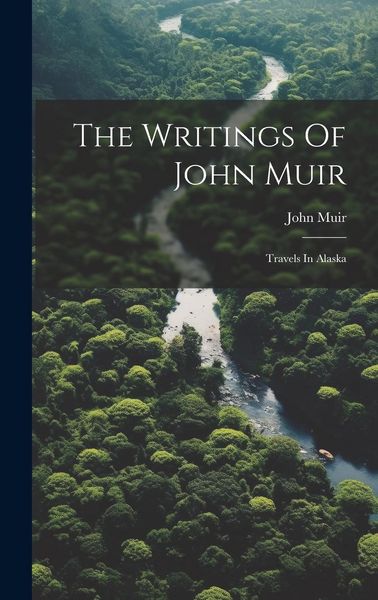 Produktbild: The Writings Of John Muir