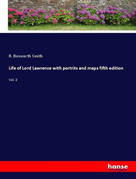Produktbild: Life of Lord Lawrence with portrits and maps fifth edition
