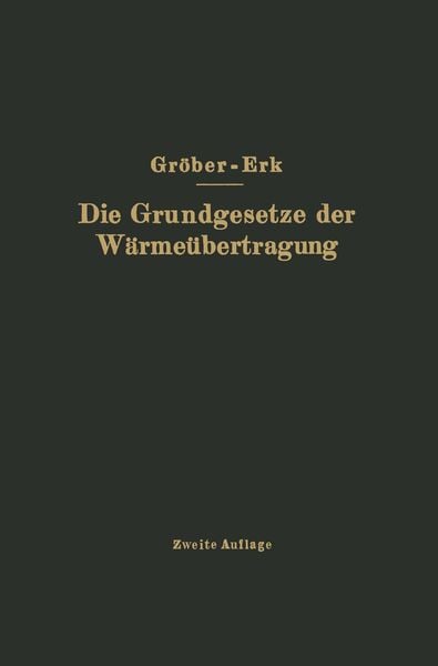 Die Grundgesetze der Wärmeübertragung, Taschenbuch von NA Gröber , Na Erk, Springer Berlin, 9783642892981