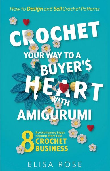 Produktbild: Crochet Your Way to a Buyer's Heart with Amigurumi