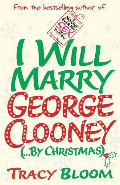 Produktbild: I Will Marry George Clooney (By Christma