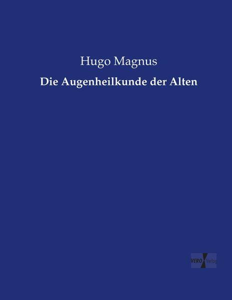 Produktbild: Die Augenheilkunde der Alten