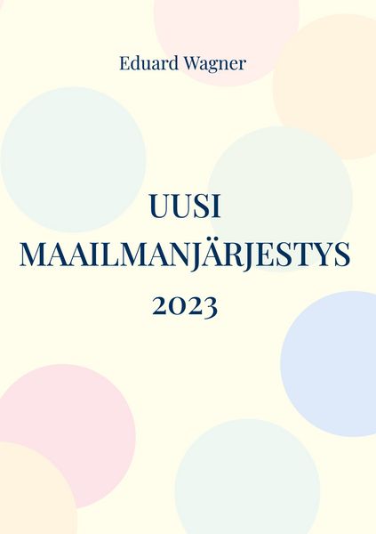 Produktbild: Uusi maailmanj&auml;rjestys 2023