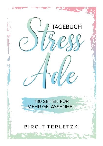 Produktbild: Tagebuch Stress ade