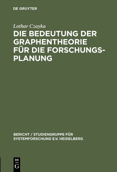 Produktbild: Die Bedeutung der Graphentheorie f&uuml;r die Forschungsplanung
