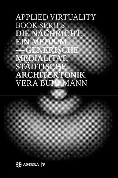 Produktbild: Die Nachricht, ein Medium