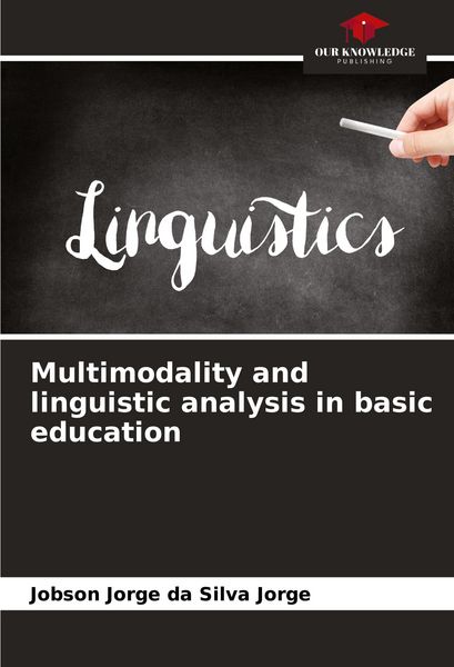 Produktbild: Multimodality and linguistic analysis in basic education