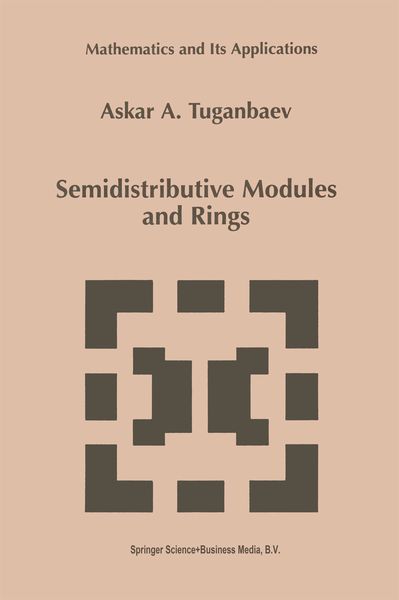 Produktbild: Semidistributive Modules and Rings
