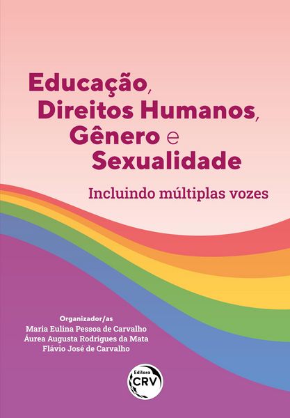 Produktbild: Educa&ccedil;&atilde;o, Direitos Humanos, G&ecirc;nero E Sexualidade Incluindo M&uacute;ltiplas Vozes