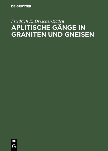 Produktbild: Aplitische G&auml;nge in Graniten und Gneisen
