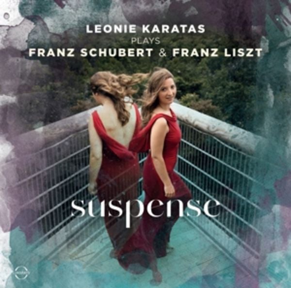 Suspense-Leonie Karatas plays Schubert&Liszt - Leonie Karatas, CD
