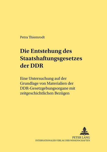 Produktbild: Die Entstehung des Staatshaftungsgesetzes der DDR