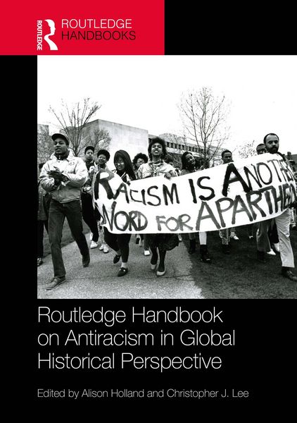Produktbild: Routledge Handbook on Antiracism in Global Historical Perspective