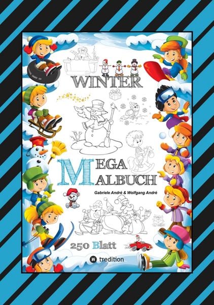 Produktbild: Mega Malbuch - M&auml;rchenhafte Wintermotive - Lustige Ausmalvorlagen - Winterlandschaft - Sport - Tiere - H&auml;user