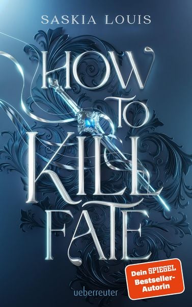 Produktbild: How to Kill Fate (Fate Dilogie, Bd. 2)