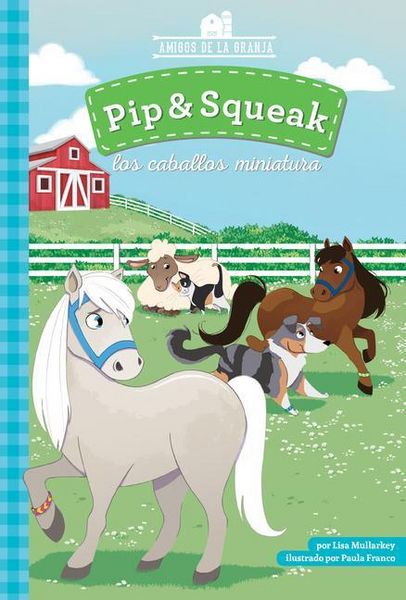 Produktbild: Pip & Squeak Los Caballos Miniatura (Pip & Squeak the Miniature Horses)