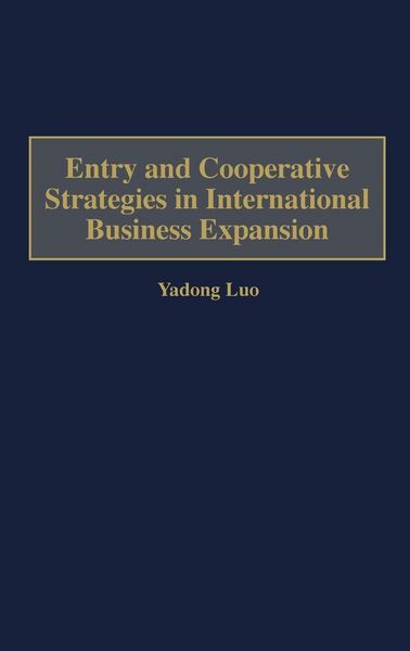 Produktbild: Entry and Cooperative Strategies in International Business Expansion