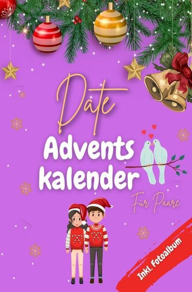 Date Adventskalender für Paare Inkl. Fotoalbum