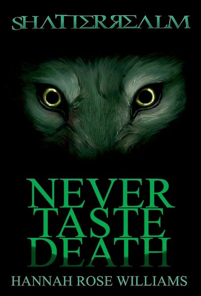 Produktbild: Never Taste Death (Shatterrealm, #2)