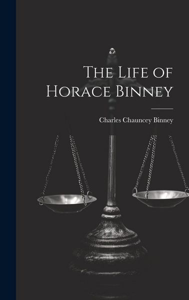 Produktbild: The Life of Horace Binney