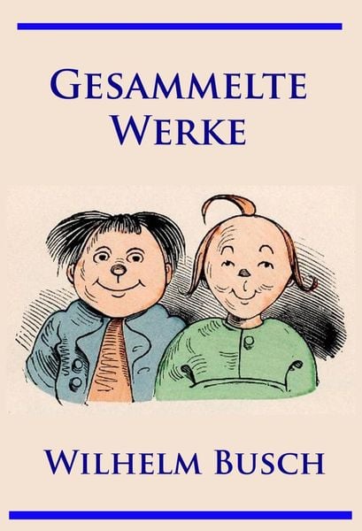 Produktbild: Wilhelm Busch - Gesammelte Werke