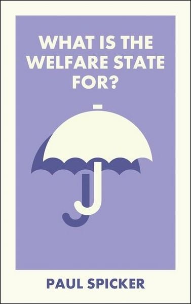 Produktbild: What Is the Welfare State For?
