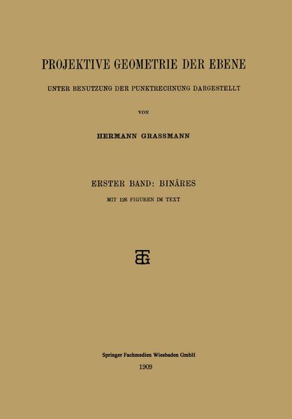 Produktbild: Projektive Geometrie der Ebene Unter Benutzung der Punktrechnung Dargestellt