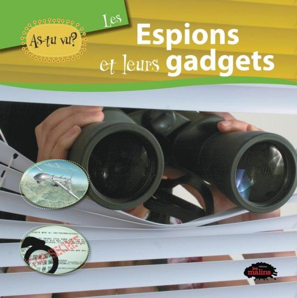Produktbild: As-tu vu? Les espions et leurs gadgets