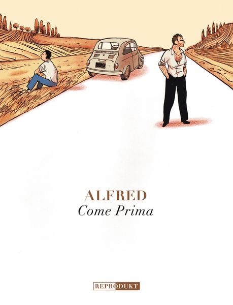 Come Prima, Gebundene Ausgabe von Alfred, Reprodukt, 9783956400070