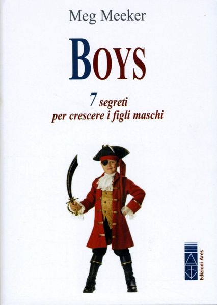Produktbild: Boys. 7 segreti per crescere i figli maschi