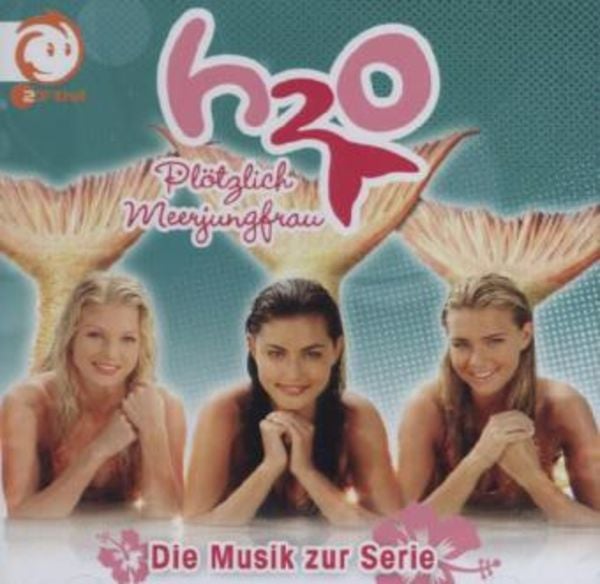 H2O Plötzlich Meerjungfrau - Die Musik zur Serie - Various, CD, 5099909822122