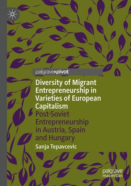 Produktbild: Diversity of Migrant Entrepreneurship in Varieties of European Capitalism