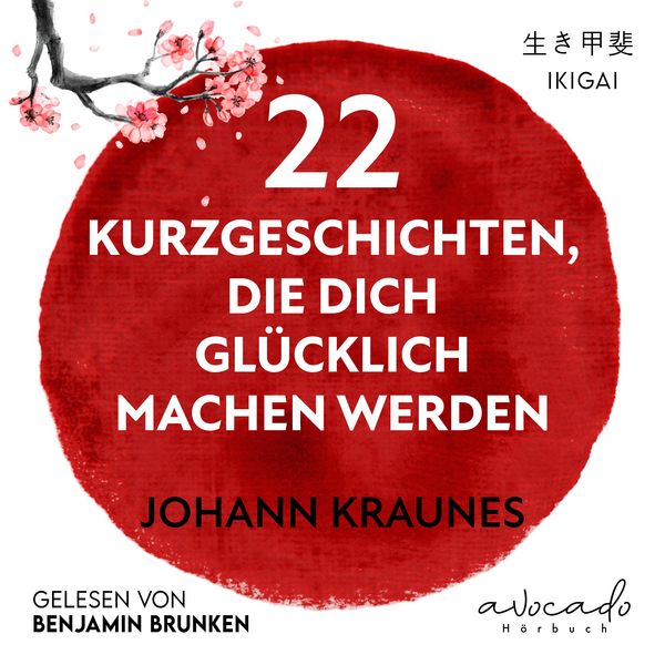 Produktbild: 22 Kurzgeschichten, die dich gl&uuml;cklich machen werden