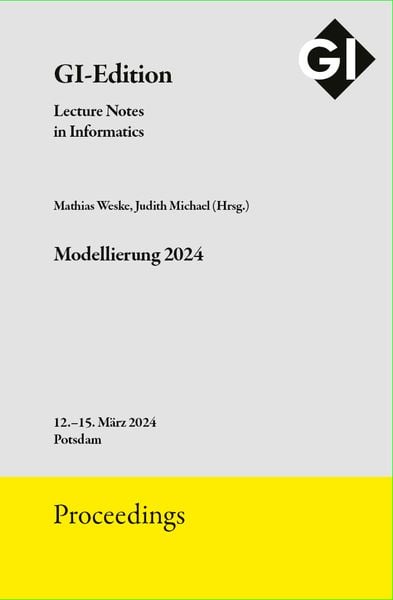 GI Edition Proceedings Band 348 'Modellierung 2024'