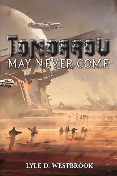 Produktbild: Tomorrow May Never Come