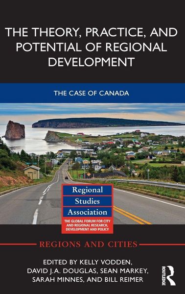 Produktbild: The Theory, Practice and Potential of Regional Development