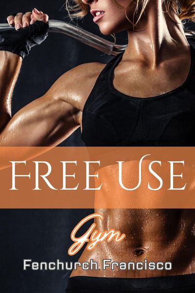 Produktbild: Free Use Gym (Free Use Sluts, #7)