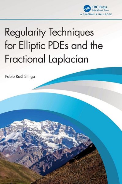 Produktbild: Regularity Techniques for Elliptic PDEs and the Fractional Laplacian