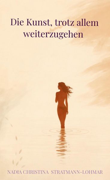 Produktbild: Die Kunst, trotz allem weiterzugehen