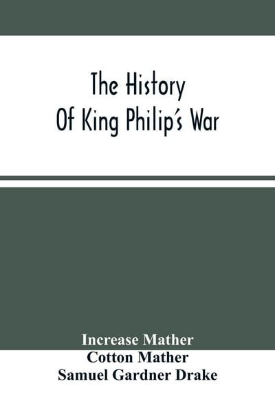 Produktbild: The History Of King Philip'S War